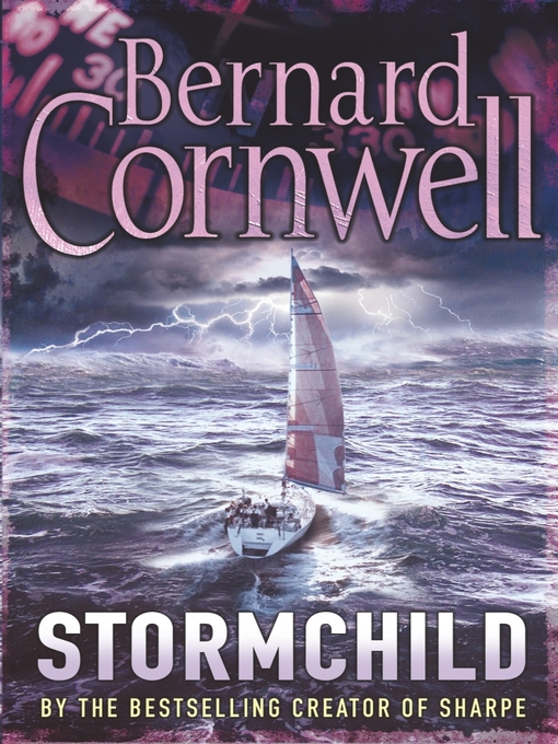 Title details for Stormchild by Bernard Cornwell - Available